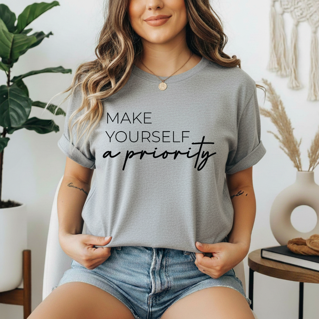 Make Yourself a Priority